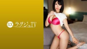 [259LUXU-1398]ラグジュTV 1385 遠距離恋愛中で欲求不満な美人ブロガーがAV出演。身体中を優しく愛撫されれば色白の肌を熱らせ敏感に反応し、蜜を溢れさせ男根を受け入れイキ乱れる！